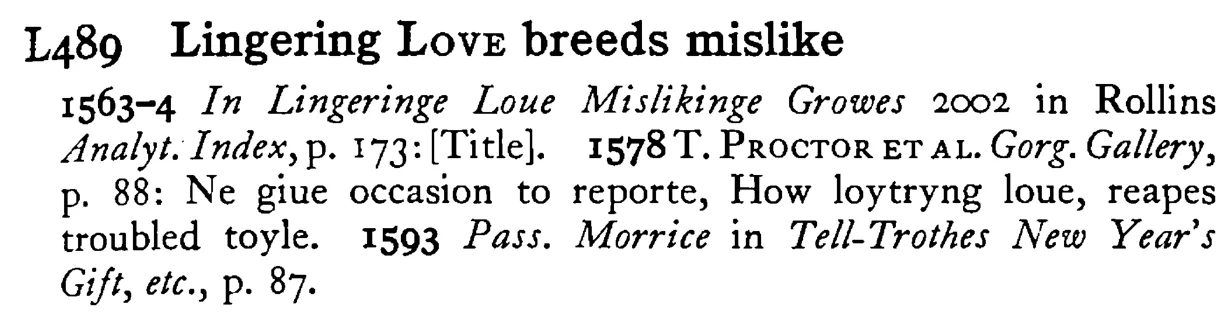 Lingering LOVE breeds mislike - a scanned entry from Tilley's 1950 Dictionary of Proverbs.