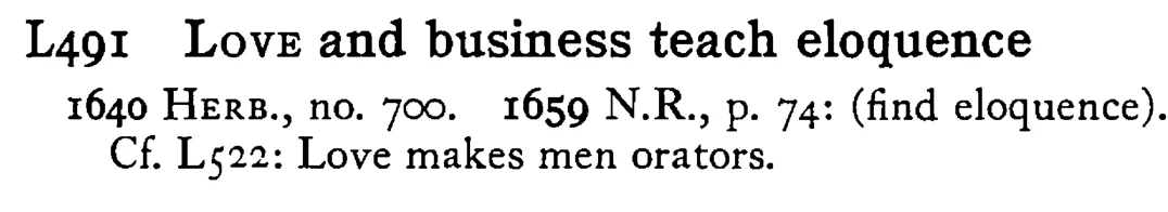 LOVE and business teach eloquence - a scanned entry from Tilley's 1950 Dictionary of Proverbs.