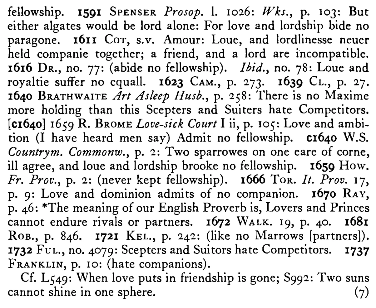 LOVE and lordship like no fellowship - a scanned entry from Tilley's 1950 Dictionary of Proverbs. (continuation)
