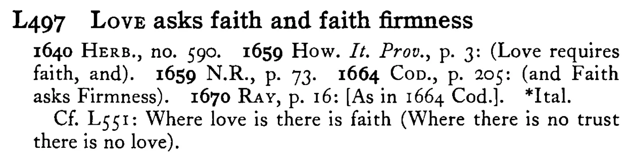 LOVE asks faith and faith firmness - a scanned entry from Tilley's 1950 Dictionary of Proverbs.