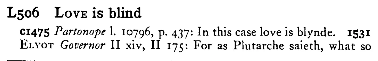 LOVE is blind - a scanned entry from Tilley's 1950 Dictionary of Proverbs.