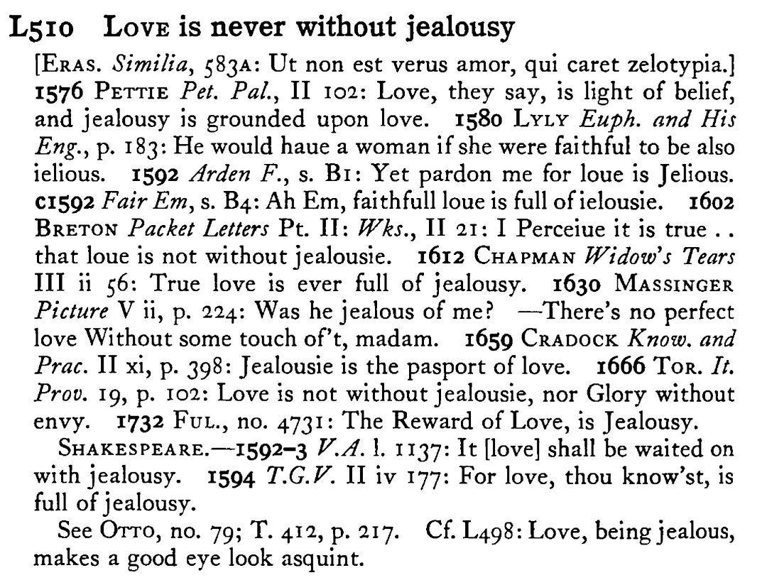 LOVE is never without jealousy - a scanned entry from Tilley's 1950 Dictionary of Proverbs.