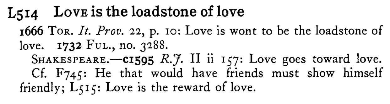 LOVE is the loadstone of love - a scanned entry from Tilley's 1950 Dictionary of Proverbs.