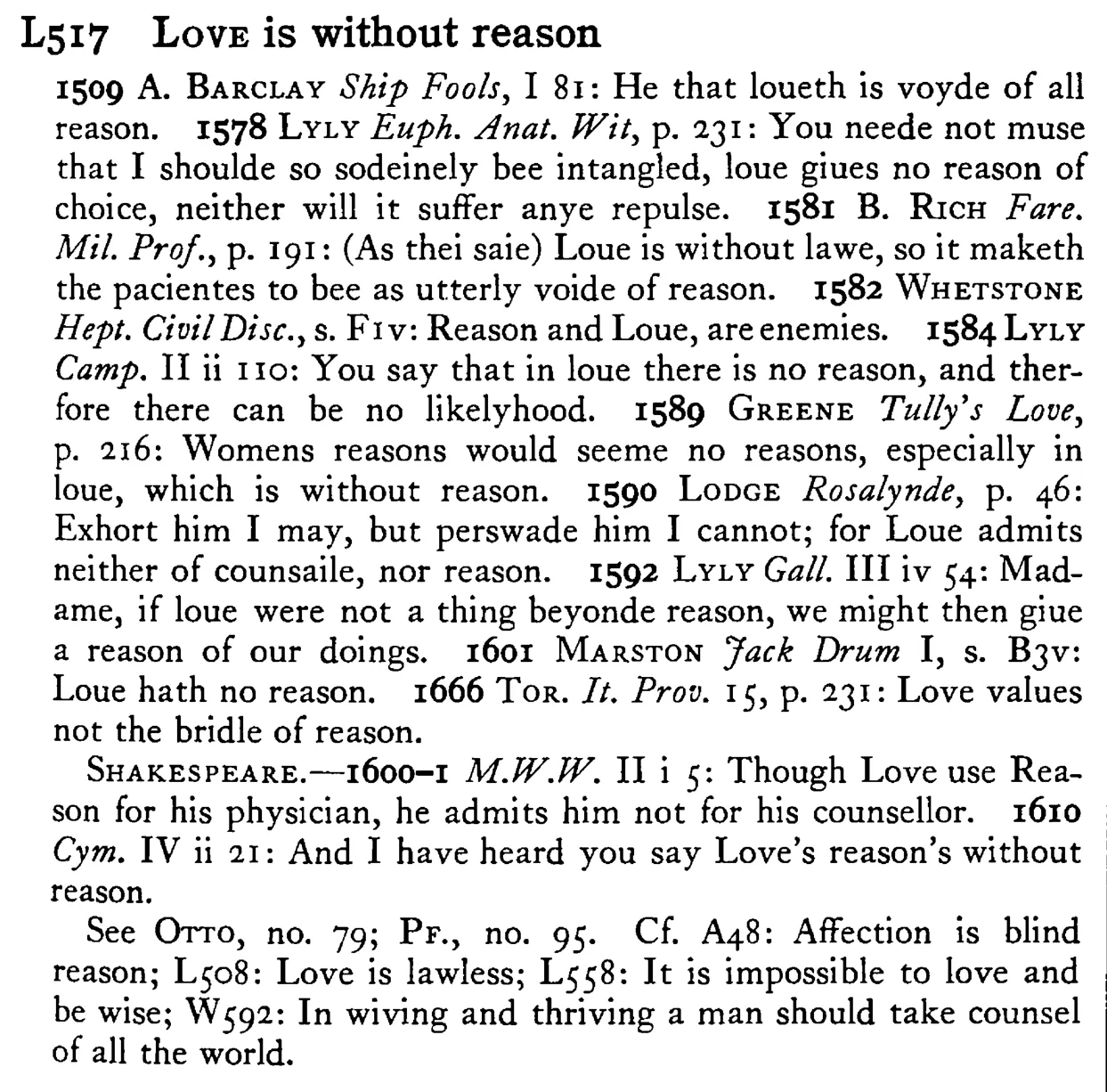 LOVE is without reason - a scanned entry from Tilley's 1950 Dictionary of Proverbs.