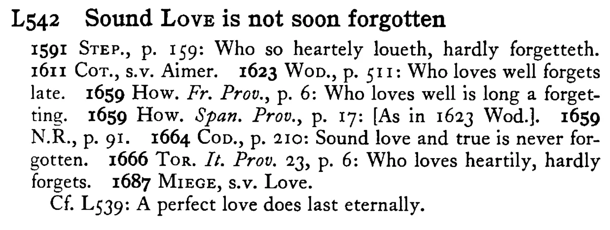 Sound LOVE is not soon forgotten - a scanned entry from Tilley's 1950 Dictionary of Proverbs.