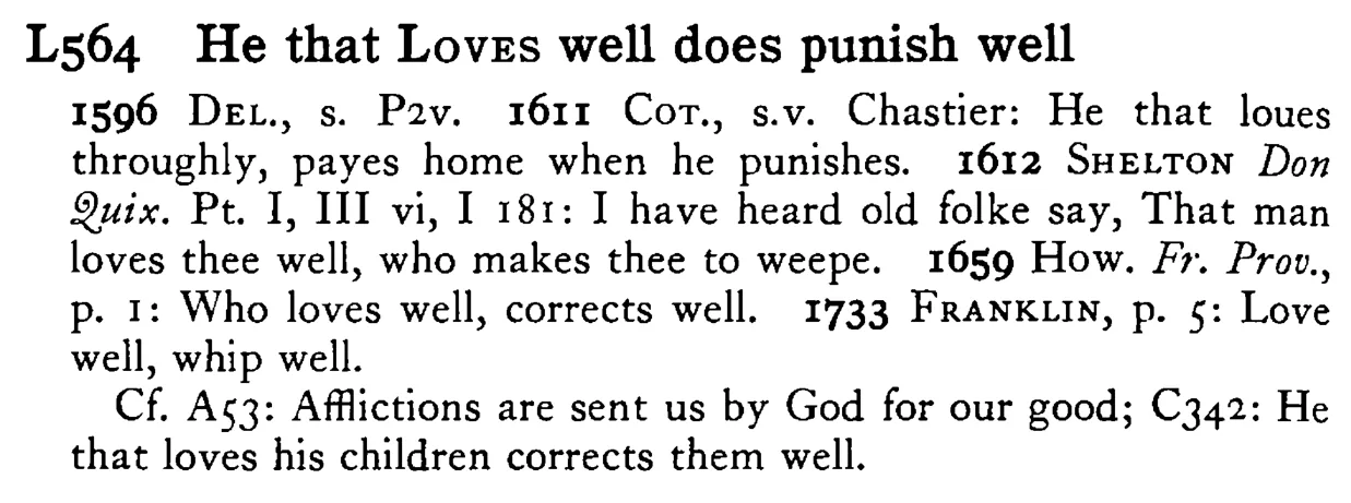 He that LOVES well does punish well - a scanned entry from Tilley's 1950 Dictionary of Proverbs.
