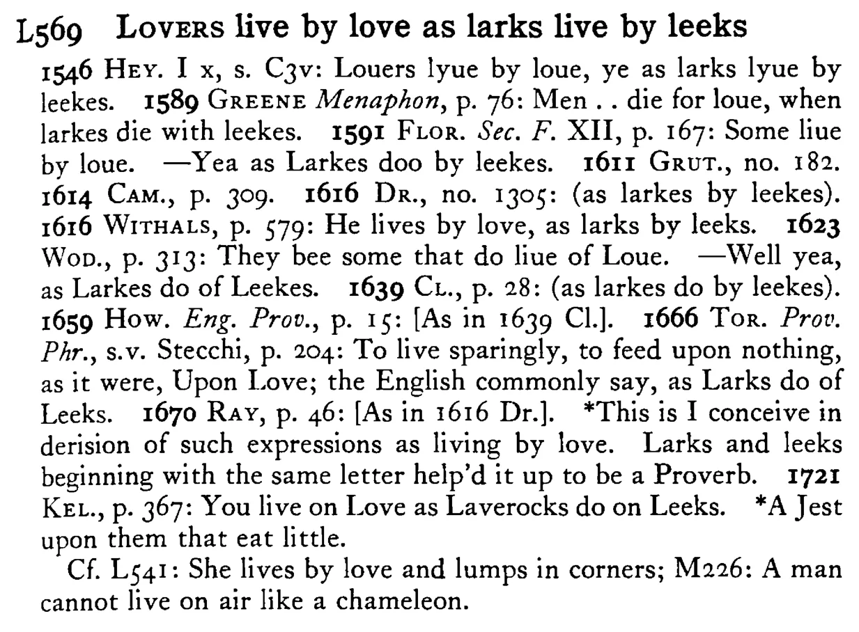 LOVERS live by love as larks live by leeks - a scanned entry from Tilley's 1950 Dictionary of Proverbs.