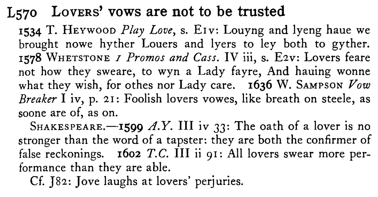 Lovers' vows are not to be trusted - a scanned entry from Tilley's 1950 Dictionary of Proverbs.