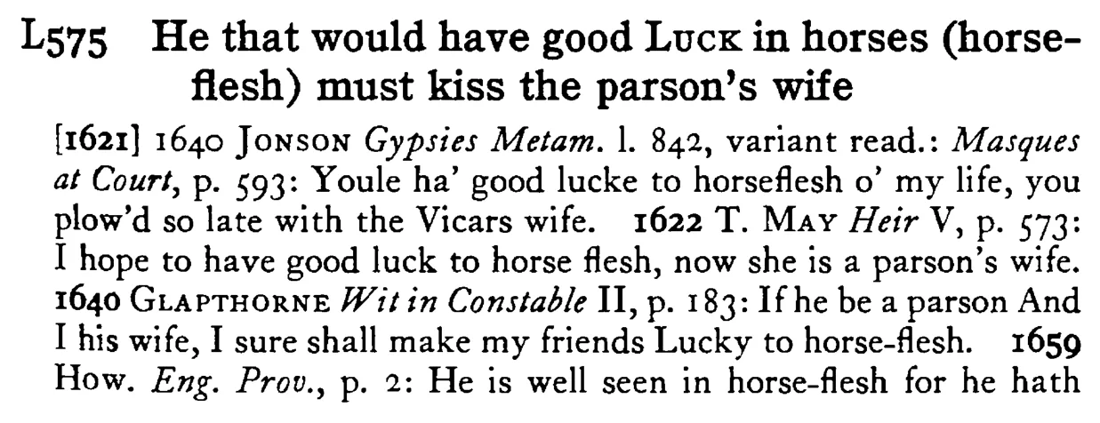 He that would have good LUCK in horses (horseflesh) must kiss the parson's wife - a scanned entry from Tilley's 1950 Dictionary of Proverbs.