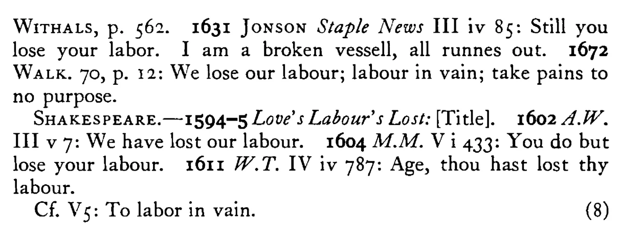 You lose your LABOR - a scanned entry from Tilley's 1950 Dictionary of Proverbs. (continuation)