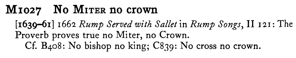 No MITER no crown - a scanned entry from Tilley's 1950 Dictionary of Proverbs.