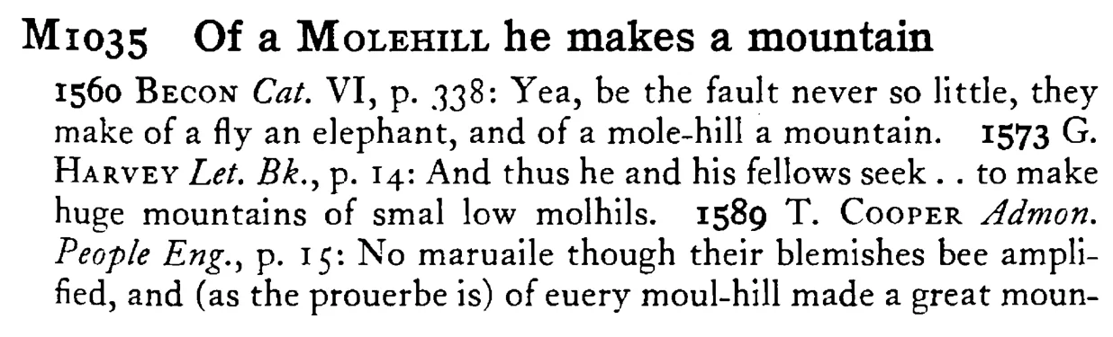 Of a MOLEHILL he makes a mountain - a scanned entry from Tilley's 1950 Dictionary of Proverbs.