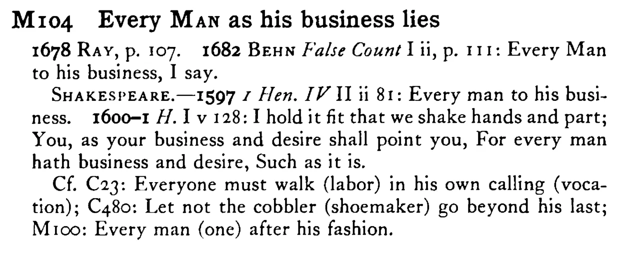 Every MAN as his business lies - a scanned entry from Tilley's 1950 Dictionary of Proverbs.