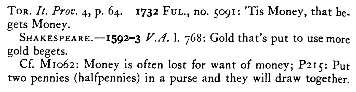 MONEY begets money - a scanned entry from Tilley's 1950 Dictionary of Proverbs. (continuation)