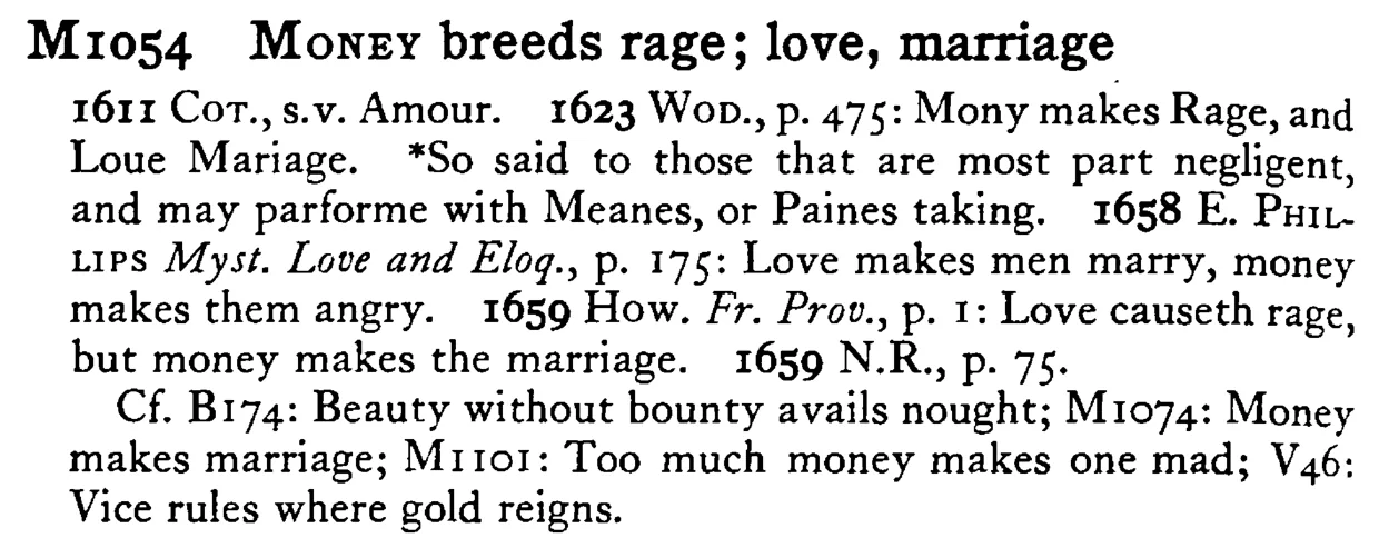 MONEY breeds rage; love, marriage - a scanned entry from Tilley's 1950 Dictionary of Proverbs.