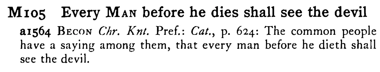 Every MAN before he dies shall see the devil - a scanned entry from Tilley's 1950 Dictionary of Proverbs.