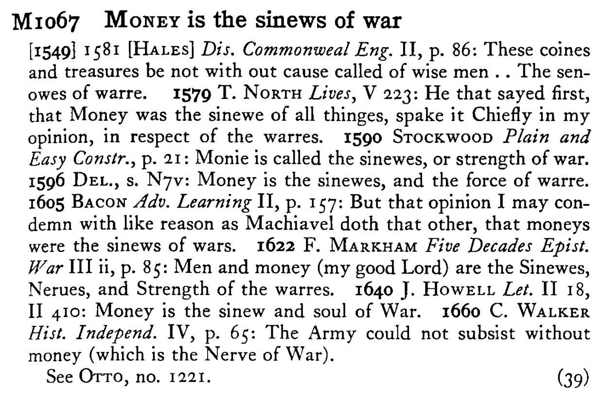 MONEY is the sinews of war - a scanned entry from Tilley's 1950 Dictionary of Proverbs.