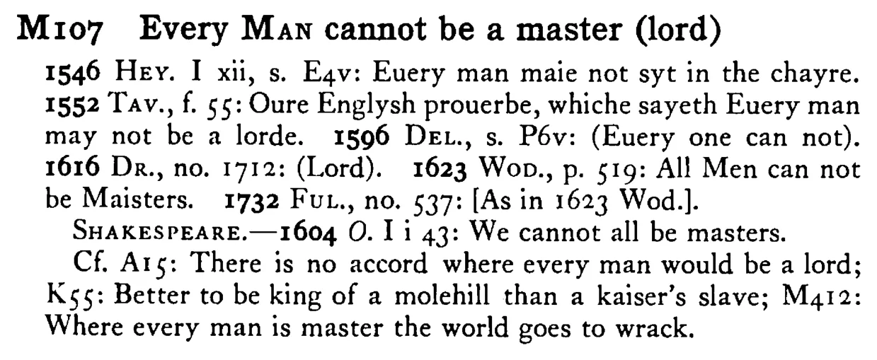 Every MAN cannot be a master (lord) - a scanned entry from Tilley's 1950 Dictionary of Proverbs.