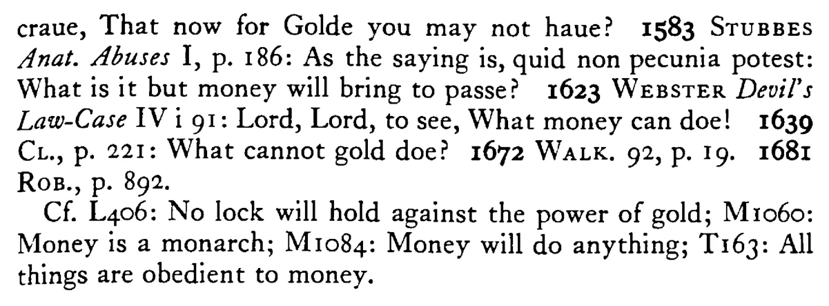 What will not (cannot) MONEY (gold) do? - a scanned entry from Tilley's 1950 Dictionary of Proverbs. (continuation)