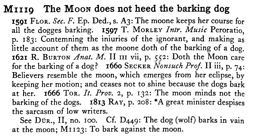 The MOON does not heed the barking dog - a scanned entry from Tilley's 1950 Dictionary of Proverbs.