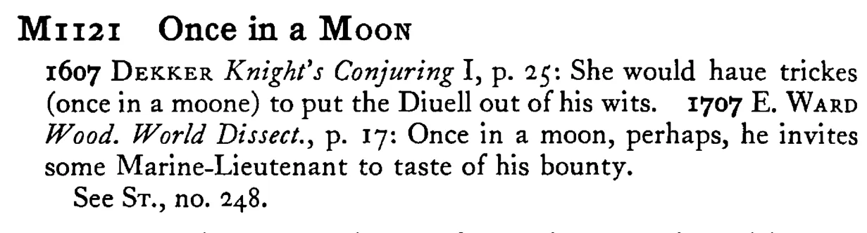 Once in a MOON - a scanned entry from Tilley's 1950 Dictionary of Proverbs.