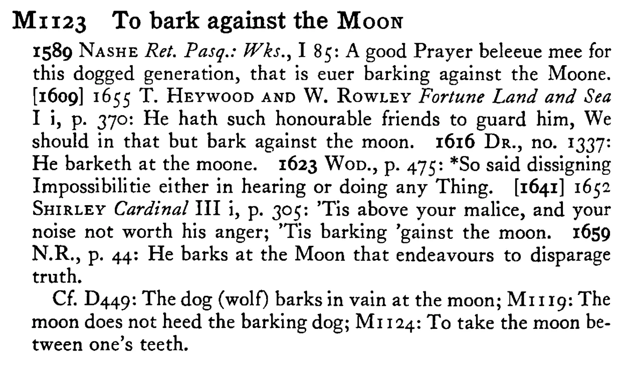 To bark against the MOON - a scanned entry from Tilley's 1950 Dictionary of Proverbs.