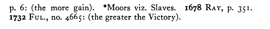 The more MOORS the better victory (the more gain) - a scanned entry from Tilley's 1950 Dictionary of Proverbs. (continuation)