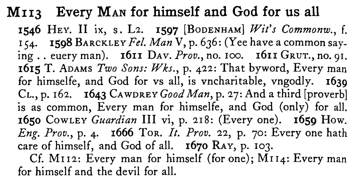 Every MAN for himself and God for us all - a scanned entry from Tilley's 1950 Dictionary of Proverbs.