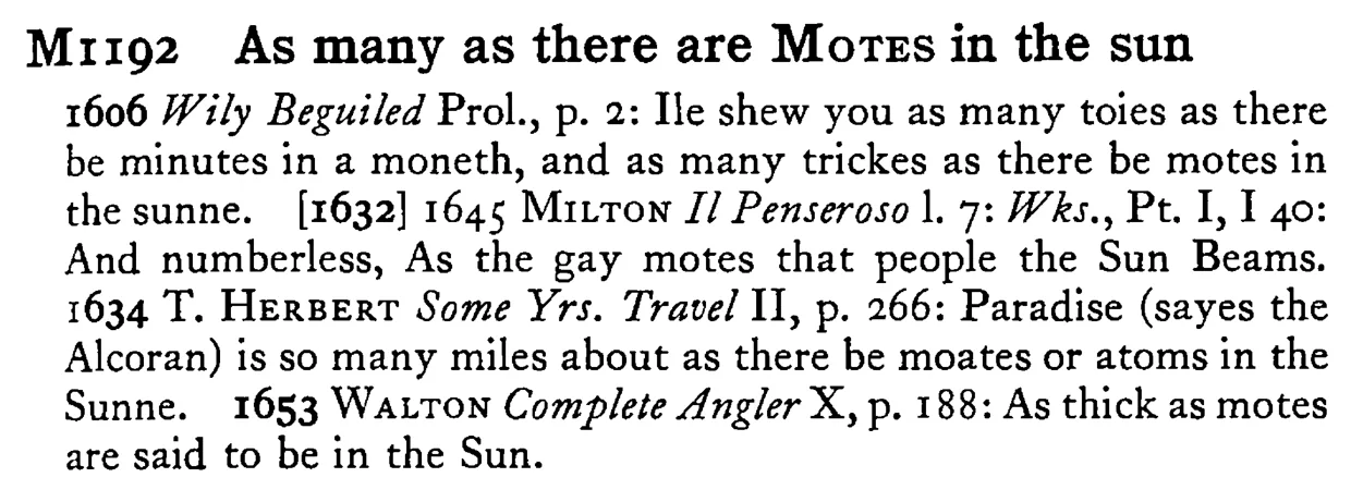 As many as there are MOTES in the sun - a scanned entry from Tilley's 1950 Dictionary of Proverbs.