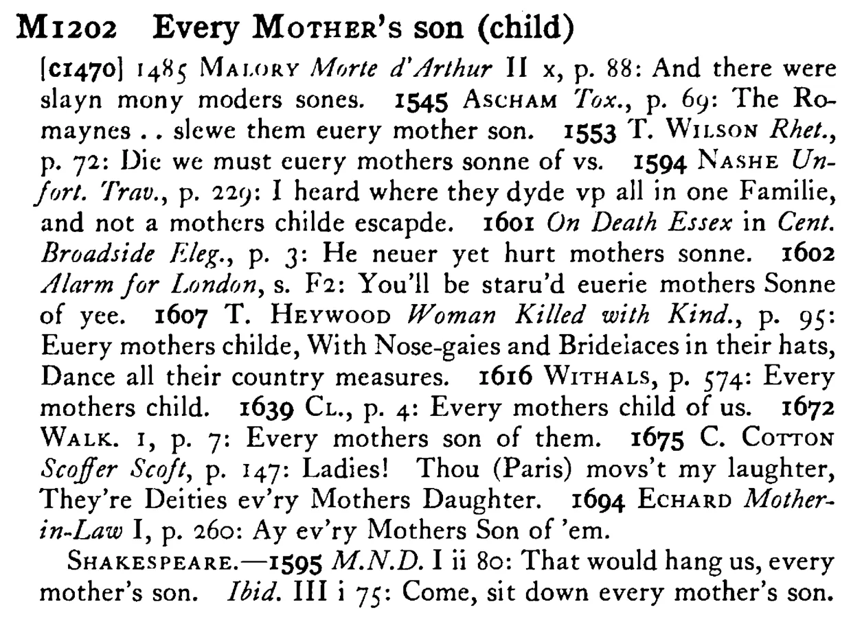 Every MOTHER's son (child) - a scanned entry from Tilley's 1950 Dictionary of Proverbs.