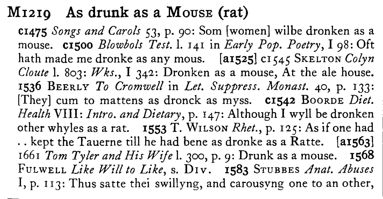 As drunk as a MOUSE (rat) - a scanned entry from Tilley's 1950 Dictionary of Proverbs.