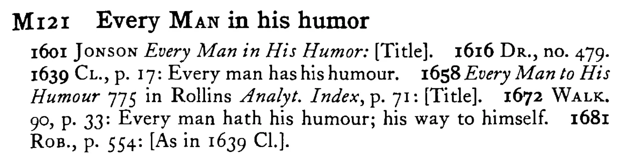 Every MAN in his humor - a scanned entry from Tilley's 1950 Dictionary of Proverbs.