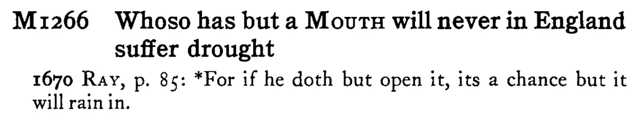 Whoso has but a MOUTH will never in England suffer drought - a scanned entry from Tilley's 1950 Dictionary of Proverbs.
