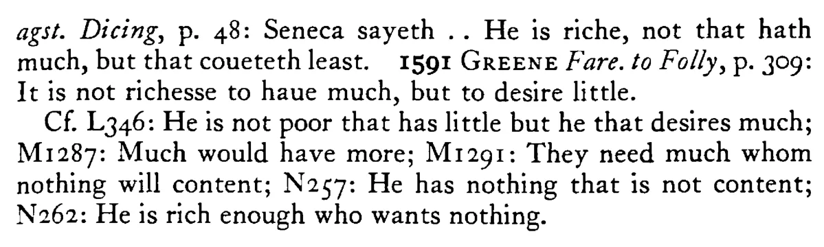 He is not rich that has MUCH but he that covets least - a scanned entry from Tilley's 1950 Dictionary of Proverbs. (continuation)