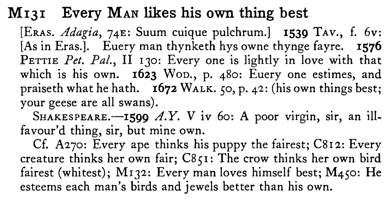 Every MAN likes his own thing best - a scanned entry from Tilley's 1950 Dictionary of Proverbs.