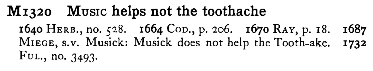 MUSIC helps not the toothache - a scanned entry from Tilley's 1950 Dictionary of Proverbs.