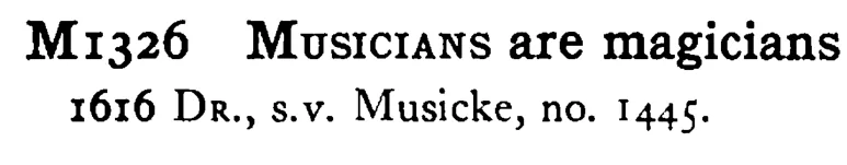 MUSICIANS are magicians - a scanned entry from Tilley's 1950 Dictionary of Proverbs.