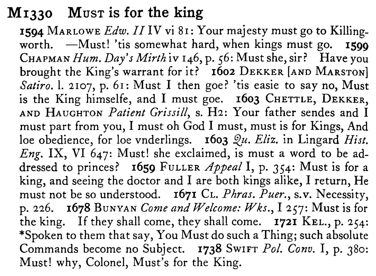 MUST is for the king - a scanned entry from Tilley's 1950 Dictionary of Proverbs.