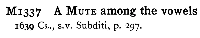 A MUTE among the vowels - a scanned entry from Tilley's 1950 Dictionary of Proverbs.