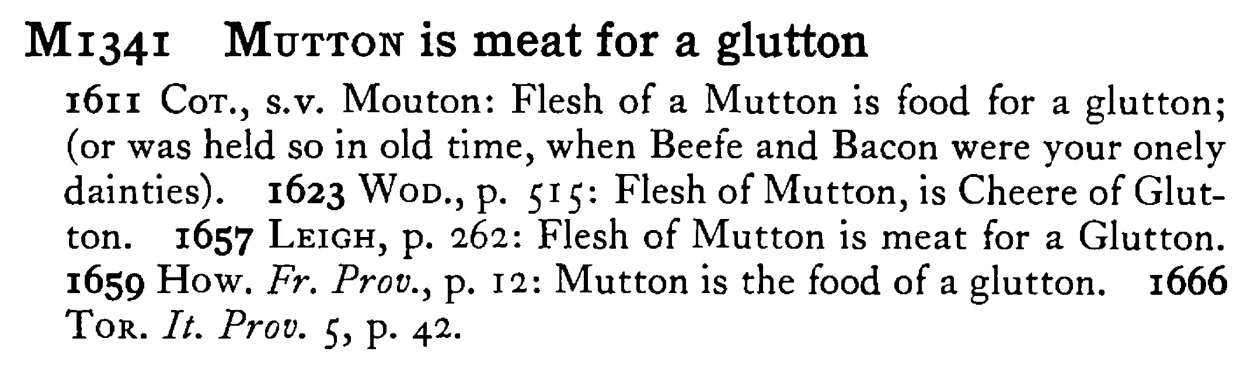 MUTTON is meat for a glutton - a scanned entry from Tilley's 1950 Dictionary of Proverbs.
