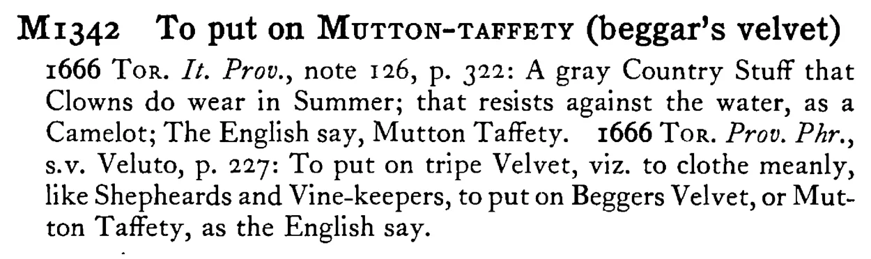 To put on MUTTON-TAFFETY (beggar's velvet) - a scanned entry from Tilley's 1950 Dictionary of Proverbs.