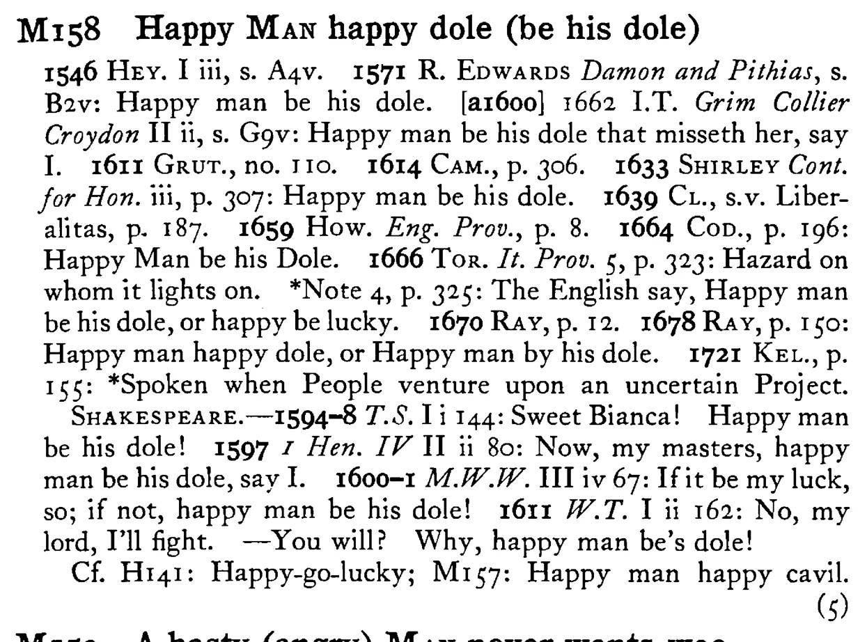 Happy MAN happy dole (be his dole) - a scanned entry from Tilley's 1950 Dictionary of Proverbs.