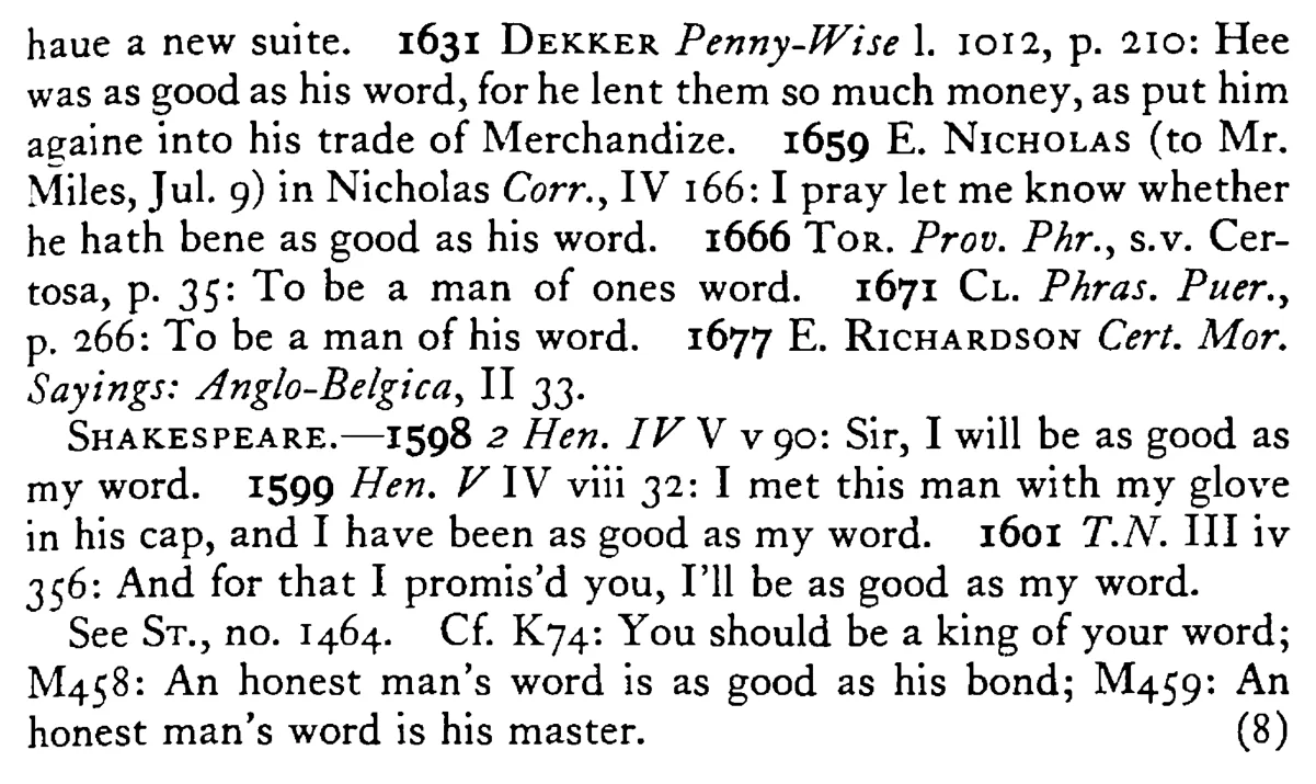An honest MAN is as good as his word - a scanned entry from Tilley's 1950 Dictionary of Proverbs. (continuation)