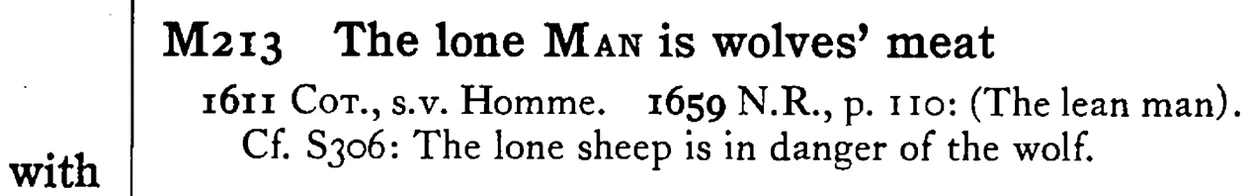 The lone MAN is wolves' meat - a scanned entry from Tilley's 1950 Dictionary of Proverbs.