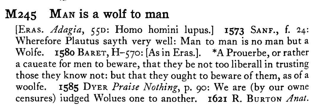 MAN is a wolf to man - a scanned entry from Tilley's 1950 Dictionary of Proverbs.
