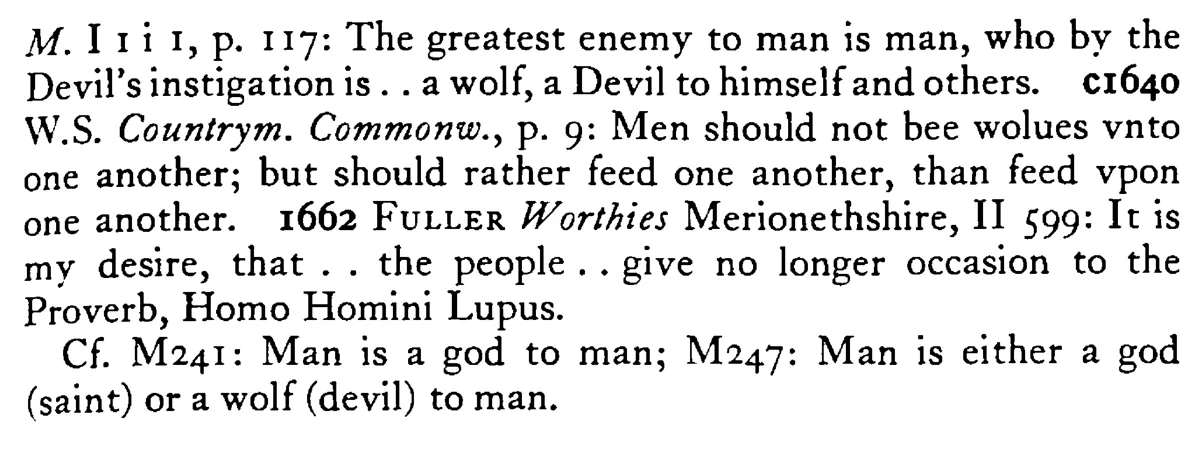 MAN is a wolf to man - a scanned entry from Tilley's 1950 Dictionary of Proverbs. (continuation)