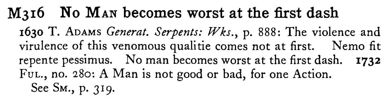 No MAN becomes worst at the first dash - a scanned entry from Tilley's 1950 Dictionary of Proverbs.
