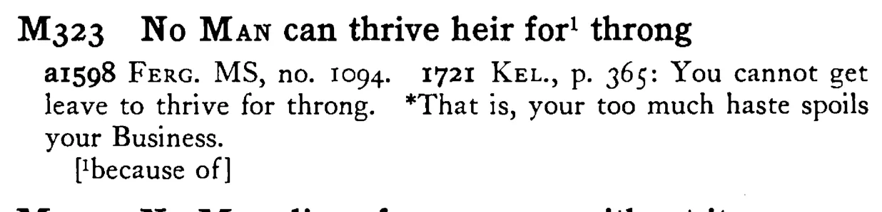No MAN can thrive heir for¹ throng - a scanned entry from Tilley's 1950 Dictionary of Proverbs.