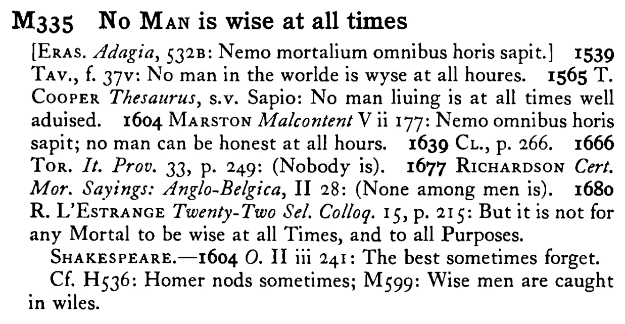 No MAN is wise at all times - a scanned entry from Tilley's 1950 Dictionary of Proverbs.