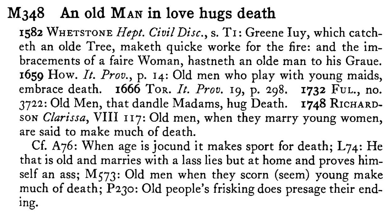 An old MAN in love hugs death - a scanned entry from Tilley's 1950 Dictionary of Proverbs.